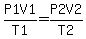 +P1V1%2FT1=+P2V2%2FT2