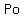 +Po