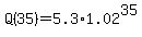+Q%2835%29+=+5.3%2A1.02%5E35+