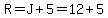 +R=J%2B5=12%2B5