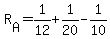 +R%5BA%5D+=+1%2F12+%2B+1%2F20+-+1%2F10+
