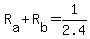 +R%5Ba%5D+%2B+R%5Bb%5D+=+1+%2F+2.4+