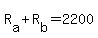 +R%5Ba%5D+%2B+R%5Bb%5D+=+2200+