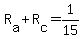 +R%5Ba%5D+%2B+R%5Bc%5D+=+1%2F15+