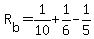 +R%5Bb%5D+=+1%2F10+%2B+1%2F6+-+1%2F5+