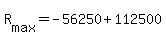 +R%5Bmax%5D+=+-56250+%2B+112500+