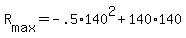 +R%5Bmax%5D+=-+.5%2A140%5E2+%2B+140%2A140++