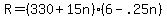+R+=+%28+330+%2B+15n+%29%2A%28+6+-+.25n+%29+
