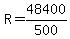 +R+=+48400%2F500+