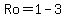 +Ro=1-3
