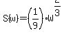 +S%28w%29=%281%2F9%29W%5E%282%2F3%29