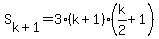 +S%5Bk%2B1%5D+=+3%28k%2B1%29%2A%28k%2F2+%2B+1%29