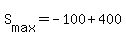 +S%5Bmax%5D+=+-100+%2B+400+