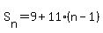 +S%5Bn%5D+=+9+%2B+11%28n-1%29+