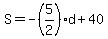 +S+=+-%285%2F2%29%2Ad+%2B+40+