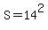 +S+=+14%5E2+