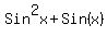 +Sin%5E2x%2B+Sin%28x%29+