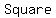+Square