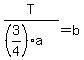 +T%2F%28%283%2F4%29a%29+=+b