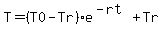 +T=%28T0-Tr%29e%5E%28-rt%29%2BTr+
