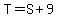 +T=S%2B9