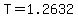 +T+=+1.2632+