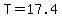 +T+=+17.4+