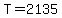 +T+=+2135+