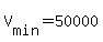 +V%5Bmin%5D+=+50000+