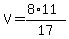 +V+=+%288%2A11%29%2F17+