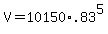 +V+=+10150%2A.83%5E5+