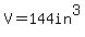 +V+=+144in%5E3