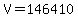 +V+=+146410+
