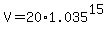 +V+=+20%2A1.035%5E15+