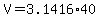 +V+=+3.1416%2A40+