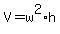 +V+=+w%5E2%2Ah+