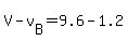 +V+-+v%5BB%5D+=+9.6+-+1.2+