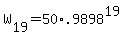 +W%5B19%5D+=+50%2A.9898%5E19+