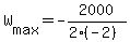 +W%5Bmax%5D+=+-2000%2F%282%2A%28-2%29%29+