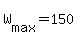 +W%5Bmax%5D+=+150+