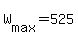 +W%5Bmax%5D+=+525+