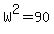+W%5E2+=+90+