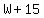 +W+%2B+15+