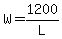 +W+=+1200%2FL+