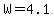 +W+=+4.1+