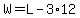 +W+=+L+-+3%2A12+