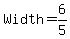+Width+=+6%2F5+