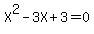+X%5E2-3X%2B3=0+