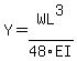 +Y=+WL%5E3%2F48EI+