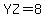 +YZ+=+8+